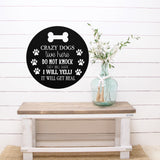 Crazy Dogs Live Here Do Not Knock ~ Custom Porch Sign | Metal Porch Sign | Custom Pet Owner Gifts | Personalized Metal Sign