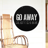 Go Away, Leave. Beat It. See Ya. Buh Bye ~ Outdoor Metal Sign, Unwelcome Sign, No Soliciting Sign, Not Welcome Sign, Funny Porch Sign