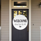 Welcome Please Leave By 9 ~ Outdoor Metal Sign, Unwelcome Sign, No Soliciting Sign, Not Welcome Sign, Funny Porch Sign, Welcome Sign, Metal