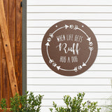 When Life Gets Ruff Hug A Dog ~ Custom Porch Sign | Metal Porch Sign | Custom Gifts | Personalized Steel Sign