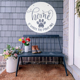 Home Is Where The Paws Are ~ Custom Porch Sign | Metal Porch Sign | Custom Gifts | Personalized Steel Sign