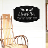 Life Is Better Down That Old Dirt Road ~ Metal Porch Sign | Personalized Metal Sign | Custom Porch