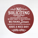 No Soliciting, Have A Nice Day! ~ Outdoor Metal Sign, Unwelcome Sign, No Soliciting Sign, Not Welcome Sign, Funny Porch Sign, Metal Sign
