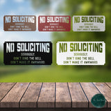 No Soliciting Don't Make It Weird ~ Outdoor Metal Sign, Door Hanger, Unwelcome Sign, No Soliciting Sign, Not Welcome Sign, Metal Porch Sign