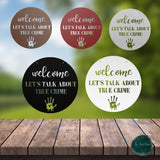 Welcome Let's Talk About True Crime ~ Outdoor Metal Sign, Door Hanger Sign, Last Name Sign, Personalized Metal Sign, Gift For Couple, Porch