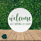 Welcome. Just Kidding. Go Away ~ Outdoor Metal Sign, Unwelcome Sign, No Soliciting Sign, Not Welcome Sign, Funny Porch Sign, Metal Sign
