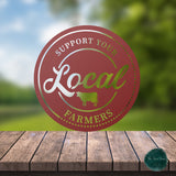 Support Your Local Farmer Sign ~ Metal Porch Sign | Metal Gate Sign | Farm Entrance Sign | Metal Farmhouse | Cow Farm Sign