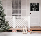 O Come Let Us Adore Home Christmas Porch ~ Custom Metal Door Hanger, Personalized Christmas Décor, Winter Porch Sign, Metal Christmas Sign