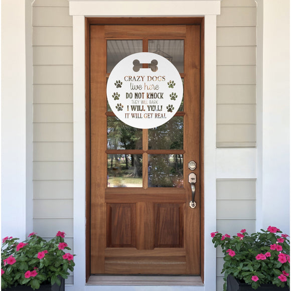 Crazy Dogs Live Here Do Not Knock ~ Custom Porch Sign | Metal Porch Sign | Custom Pet Owner Gifts | Personalized Metal Sign