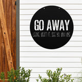 Go Away, Leave. Beat It. See Ya. Buh Bye ~  Outdoor Metal Sign, Unwelcome Sign, No Soliciting Sign, Not Welcome Sign, Funny Porch Sign