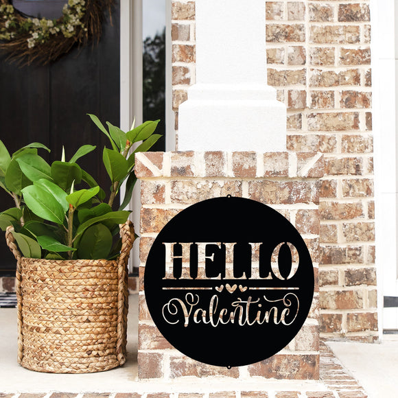 Hello Valentine Metal Sign ~ Metal Porch Sign | Front Door Sign | Personalized Entrance Sign | Metal Spring Sign