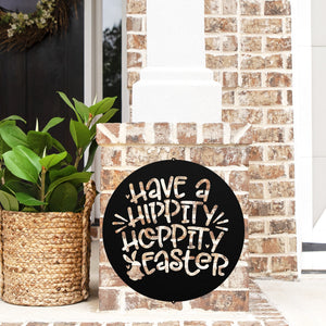 Have A Hippity Hoppity Easter Metal Sign ~ Metal Porch Sign | Front Door Sign | Personalized Entrance Sign | Metal Spring Sign