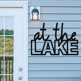 At The Lake Sign ~ Metal Porch Sign - Outdoor Sign - Front Door Sign - Metal Lake Sign - Lake House