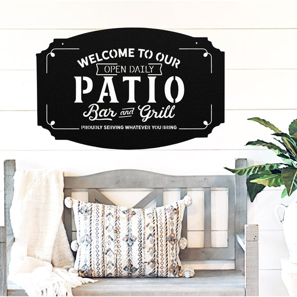 Welcome To Our Patio Sign ~ Metal Porch Sign | Outdoor Sign | Front Door Sign | Metal Summer Sign