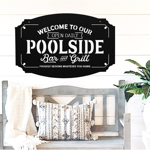 Welcome To Our Poolside Sign ~ Metal Porch Sign | Outdoor Sign | Front Door Sign | Metal Pool Sign