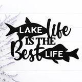 Lake Life Is The Best Life Sign ~ Metal Porch Sign - Outdoor Sign - Front Door Sign - Metal Lake Sign - Lake House