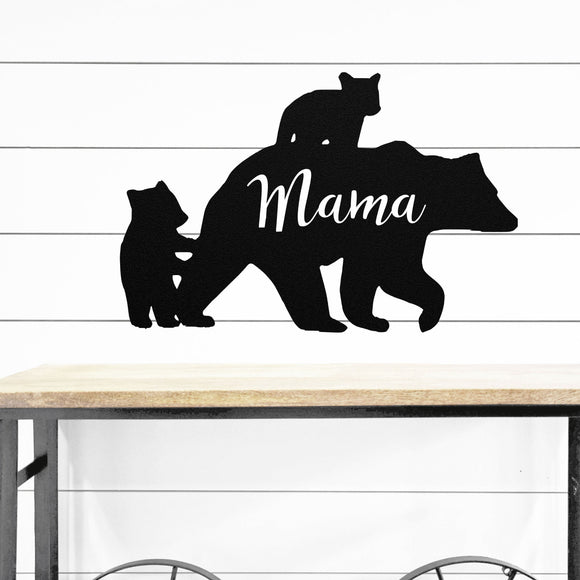 Mama Bear Sign ~ Metal Porch Sign | Outdoor Sign | Front Door Sign | Metal Hunting Sign | Cabin Sign