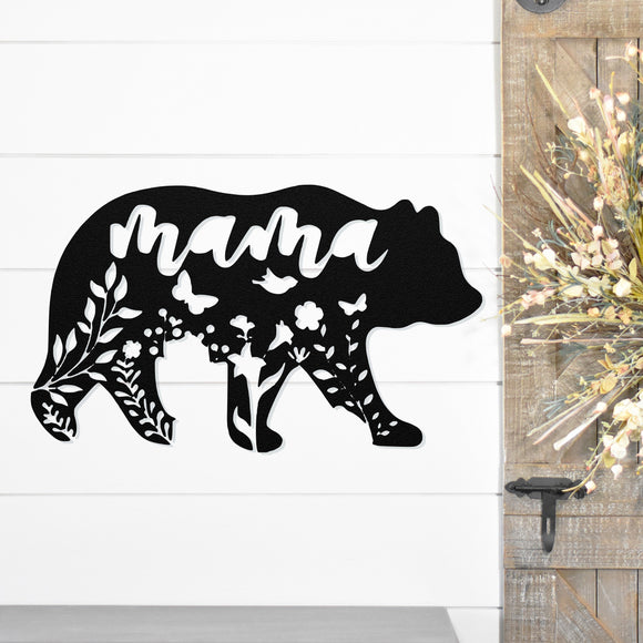 Mama Bear Sign ~ Metal Porch Sign | Outdoor Sign | Front Door Sign | Metal Hunting Sign | Cabin Sign