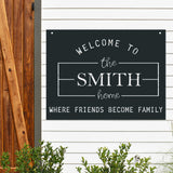 Welcome Where Friends Become Family Custom Sign ~  Outdoor Metal Sign, Door Hanger Sign, Last Name Sign,  Personalized Metal Sign