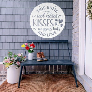 This Home Is Filled With Wet Noses, Kisses, Wagging Tails ~ Custom Porch Sign | Metal Porch Sign | Custom Gifts | Personalized Steel Sign