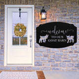Welcome To Our Goat Barn ~ Metal Porch Sign | Personalized Metal Sign | Custom Porch
