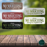 Please No Soliciting, Try The Neighbors ~ Metal Porch Sign | Not-Welcome Porch Sign