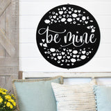 Be Mine Metal Sign ~ Metal Porch Sign | Front Door Sign | Personalized Entrance Sign | Metal Spring Sign