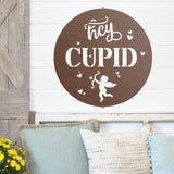 Hey Cupid Metal Sign ~ Metal Porch Sign | Front Door Sign | Personalized Entrance Sign | Metal Spring Sign