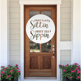Front Porch Sittin' Sweet Tea Sippin' Sign ~ Metal Porch Sign | Front Door Sign | Personalized Entrance Sign | Metal Spring Sign