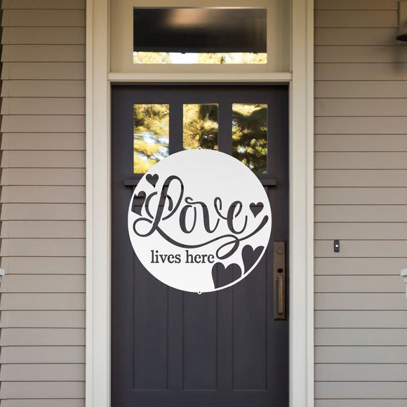 Love Lives Here Metal Sign ~ Metal Porch Sign | Front Door Sign | Personalized Entrance Sign | Metal Spring Sign