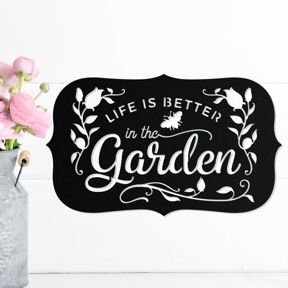 Life Is Better In The Garden Sign ~ Metal Porch Sign | Front Door Sign | Personalized Entrance Sign | Metal Spring Sign