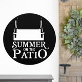 Summer On The Patio Sign ~ Metal Porch Sign | Outdoor Sign | Front Door Sign | Metal Summer Sign