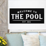 Custom Family Pool Sign ~ Metal Porch Sign | Outdoor Sign | Front Door Sign | Metal Pool Sign