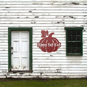 Happy Fall Y'all Steel Sign ~ Metal Porch Sign | Metal Autumn Sign | Fall Metal Sign | Metal Fall Sign | Fall Sign | Fall Porch Sign