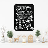 I'm Dreaming Of A White Christmas Sign ~ Custom Metal Door Hanger, Personalized Christmas Decor, Winter Porch Sign, Metal Christmas Sign