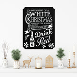 I'm Dreaming Of A White Christmas Sign ~ Custom Metal Door Hanger, Personalized Christmas Decor, Winter Porch Sign, Metal Christmas Sign