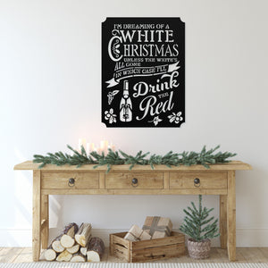 I'm Dreaming Of A White Christmas Sign ~ Custom Metal Door Hanger, Personalized Christmas Decor, Winter Porch Sign, Metal Christmas Sign