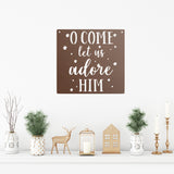O Come Let Us Adore Home Christmas Porch ~ Custom Metal Door Hanger, Personalized Christmas Décor, Winter Porch Sign, Metal Christmas Sign