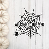 Welcome To Our Web Sign, Metal Porch Sign, Fall Door Hanger, Fall Metal Sign, Metal Fall Sign, Fall Sign, Porch Sign, Custom Halloween Sign